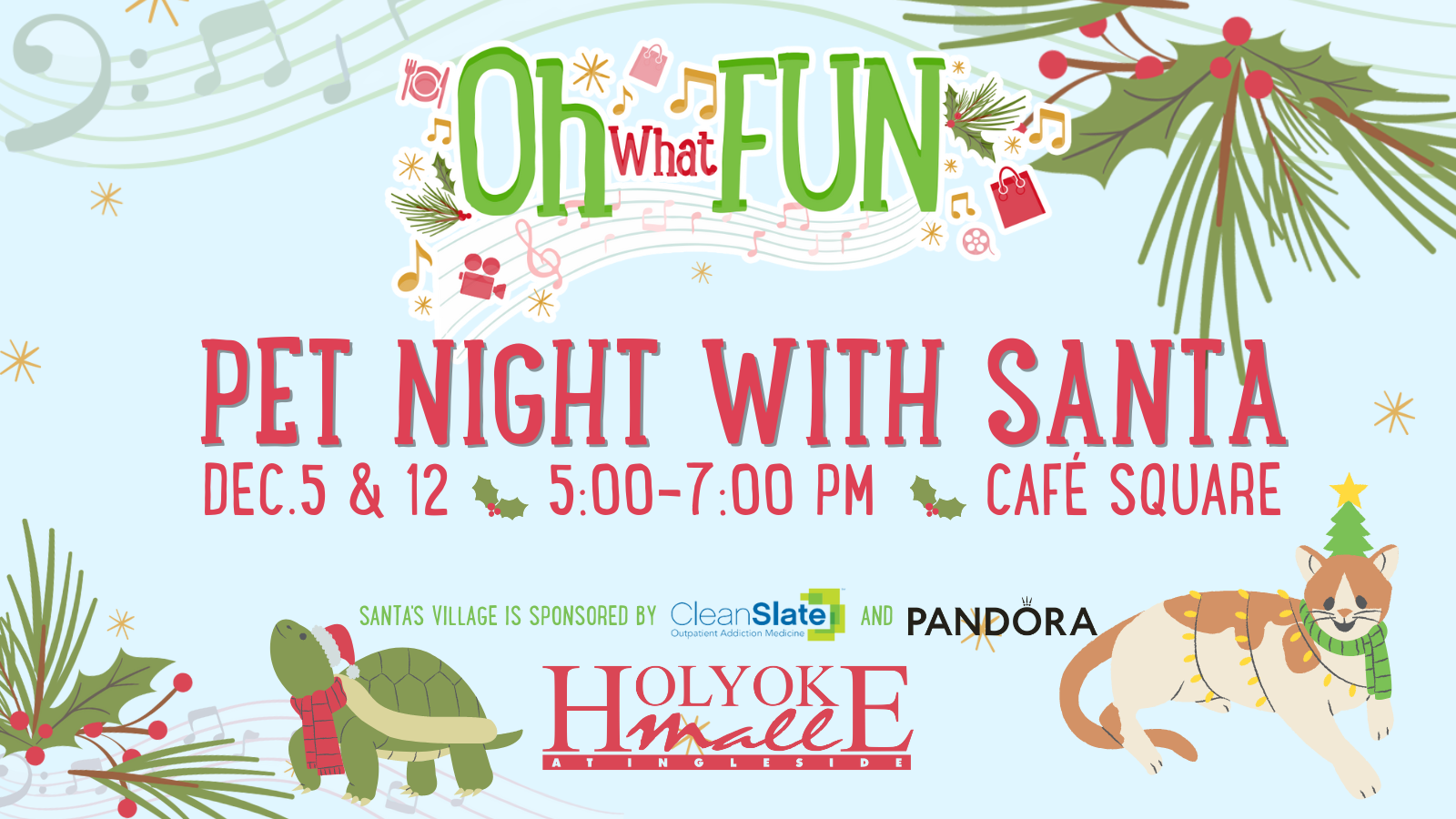 Pet Night with Santa on December 5 and 12 from 5-7PM in Café Square