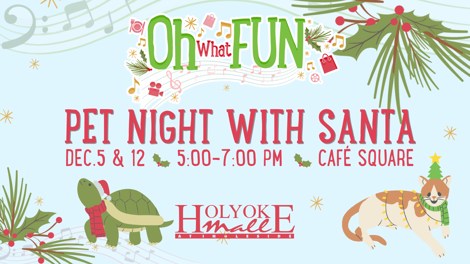 Pet Night with Santa on December 5 and 12 from 5-7PM in Café Square