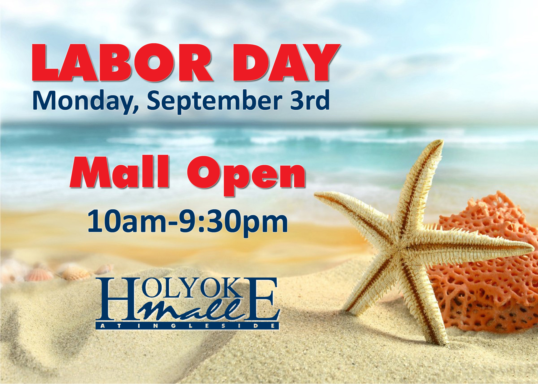 Holyoke Mall Labor Day Hours 2018