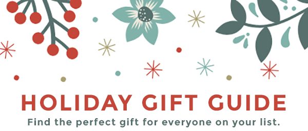 REVISED Holiday Gift Guide Image cropped REVISED Holiday Gift Guide Image cropped