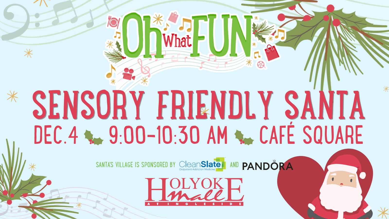 Sensory Friendly Santa on December 4 from 9:00 to 10:30am in Café Square