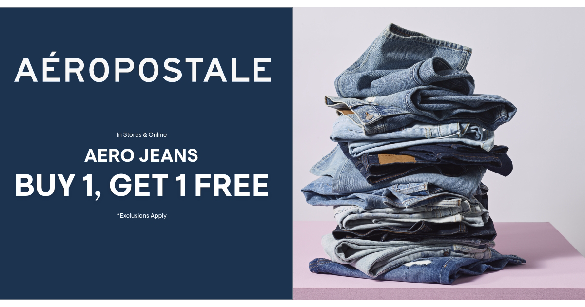 Aeropostale Campaign 6 Jeans Buy 1 Get 1 Free EN 1200x630 1