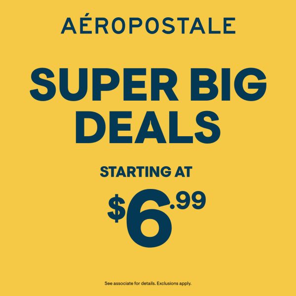 Aeropostale Campaign 213 Super Big Deals Shop Now EN 1280x1280 1