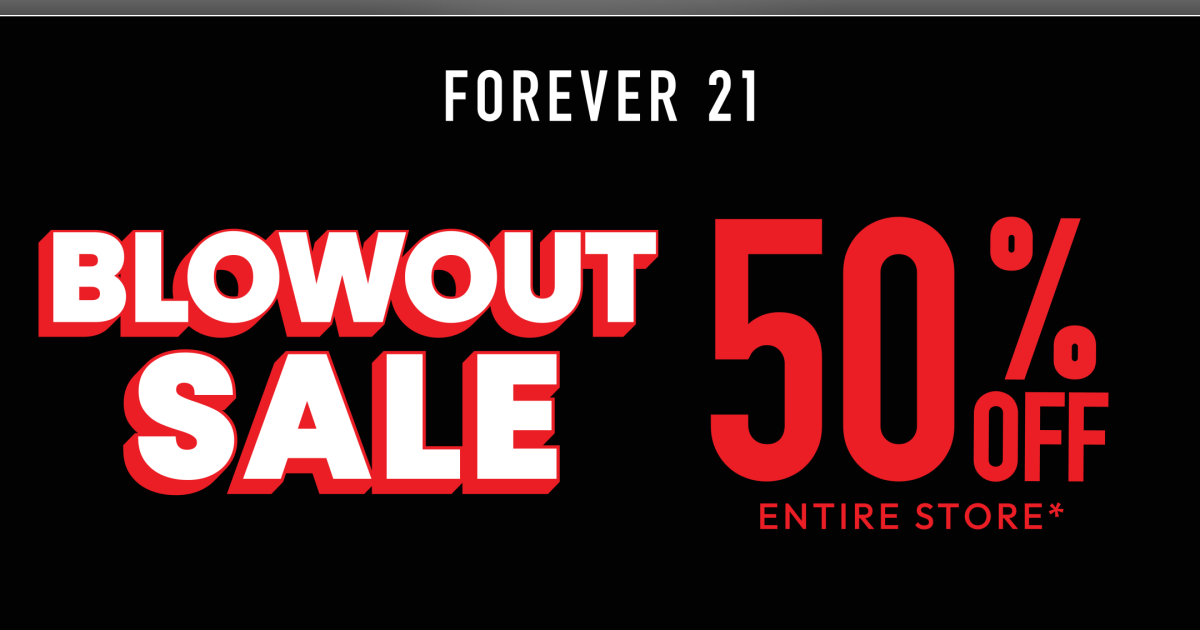 Forever 21 Campaign 282 50 off Entire Store EN 1200x630 1